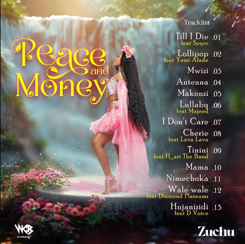ALBUM Zuchu – Peace and Money ALBUM Zuchu – Peace and Money