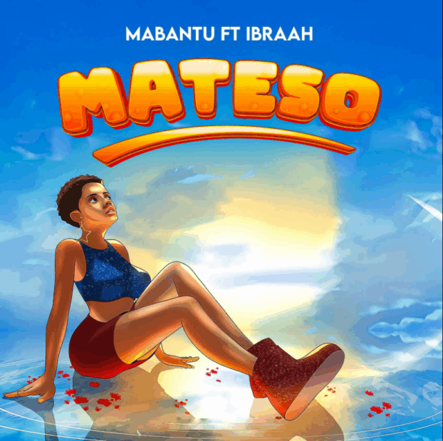 Mabantu ft Ibraah – Mateso