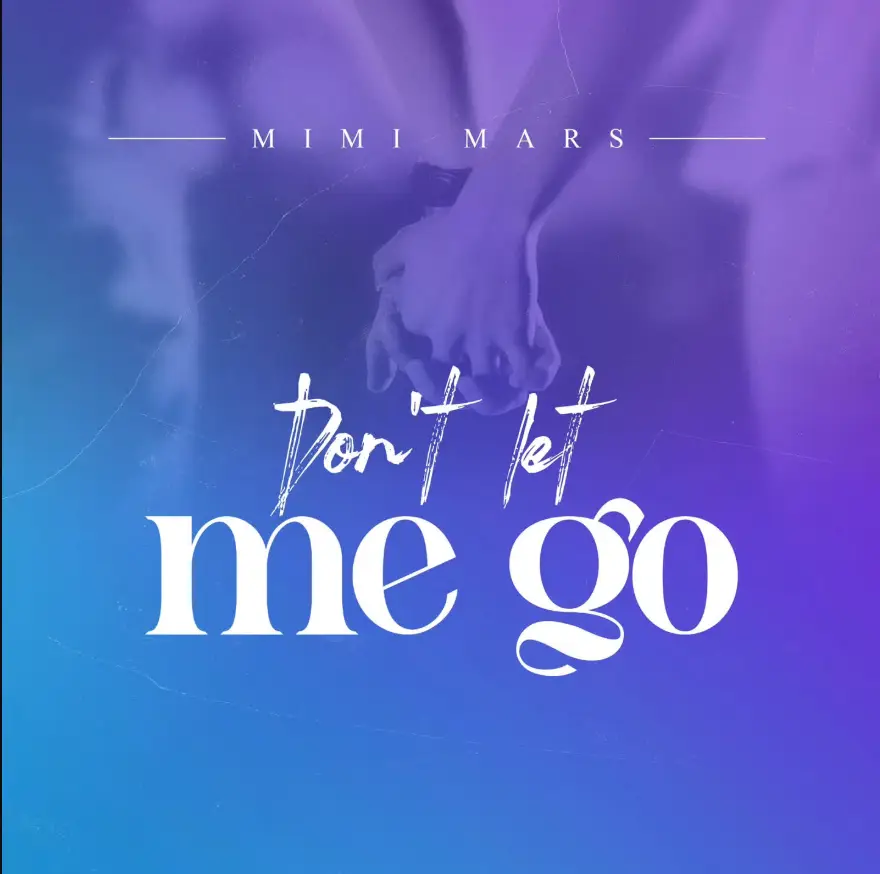 Mimi Mars – Don’t Let Me Go Mimi Mars – Don’t Let Me Go