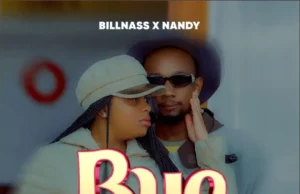 Billnass X Nandy – Bye Billnass X Nandy – Bye