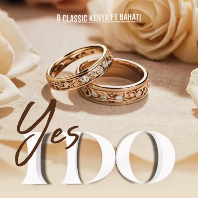 B Classic ft Bahati – Yes I Do