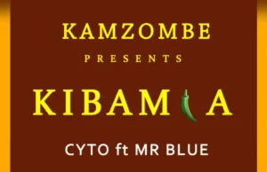 Cyto ft Mr Blue – Kibamia Cyto ft Mr Blue – Kibamia