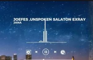 Joefes ft Exray & Unspoken Salaton – Jana Joefes ft Exray & Unspoken Salaton – Jana