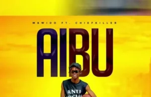Mbwido ft. Chief Killer – Aibu Mbwido ft. Chief Killer – Aibu