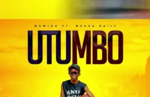 Mbwido ft. Msaka Daily – Utumbo Mbwido ft. Msaka Daily – Utumbo