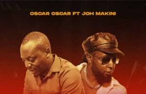 Oscar Oscar ft Joh Makini – Mniombee Oscar Oscar ft Joh Makini – Mniombee