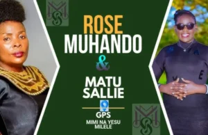Rose Muhando ft Matu Sallie – GPS Rose Muhando ft Matu Sallie – GPS