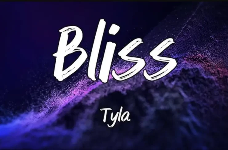 Tyla – Bliss