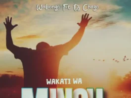Wa bongo X Dj Chago Sound – Wakati wa Mungu