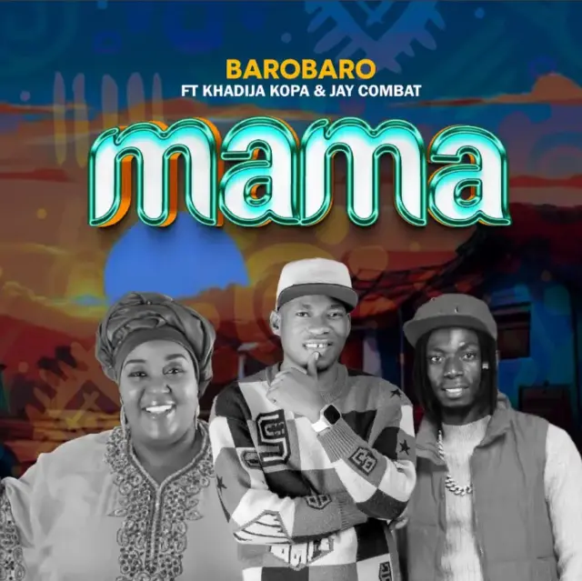 Barobaro ft Khadija Kopa & Jay Combat – Mama