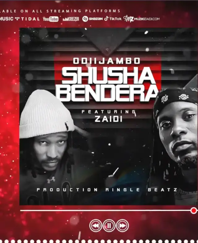 OdiiJambo ft Zaiid – Shusha Bendera