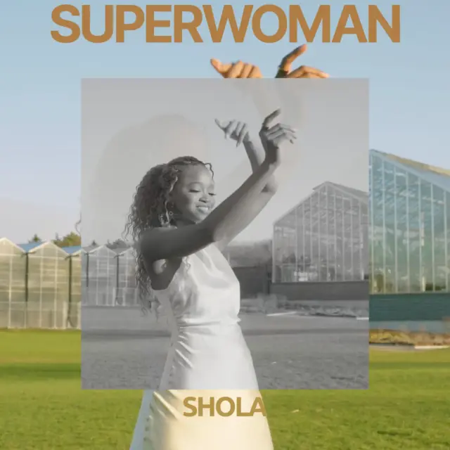 Shola – Superwoman