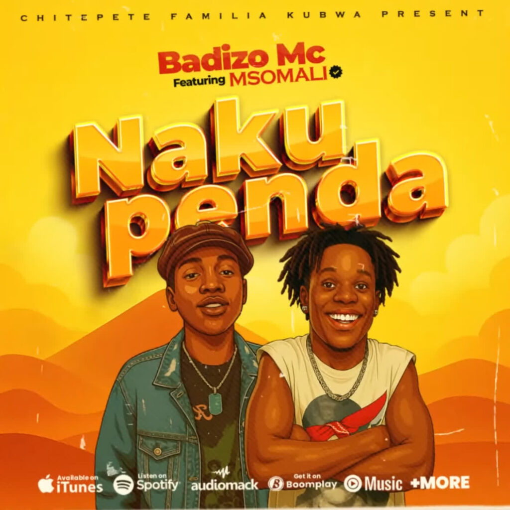 Badizo Mc Ft. Msomali – Nakupenda 